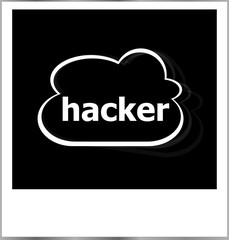 instant photo frame with cloud and hacker word, security concept