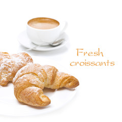 fresh croissants and cup of coffee, isolated