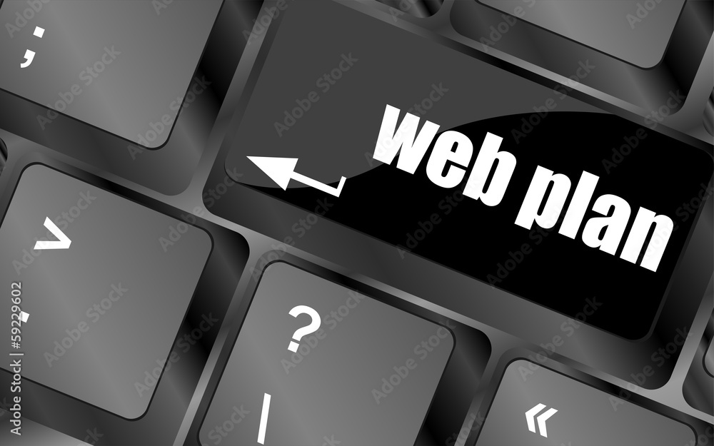 Poster web plan concept with key on computer keyboard, business concept