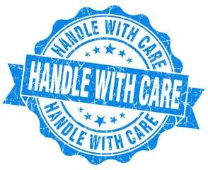 Fototapeta premium Handle with care grunge blue vintage round isolated seal