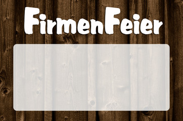 Firmenfeier Schild Tafel Holz Rustikal