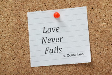 Love Never Fails the verse from Corinthians