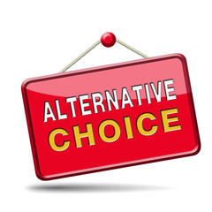 alternative choice