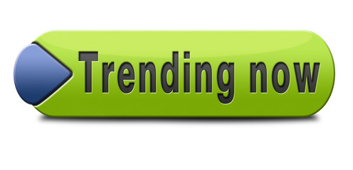 trending now