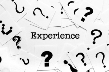 Experience and question mark