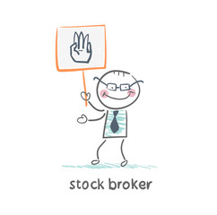 Stock broker holding a sign with his hand