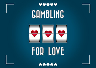 Gambling for love