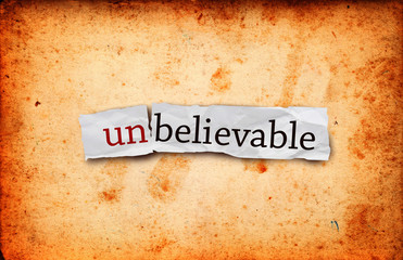 Obraz premium Unbelievable concept