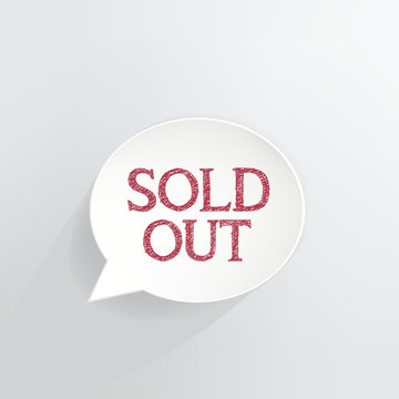 Sold Out Speech Bubble Sign