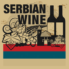 Obraz premium Grunge rubber stamp or label with words Serbian Wine