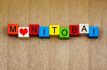 I Love Manitoba, Canada, sign series for travel & holidays