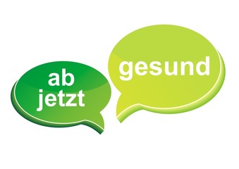 Sprechblasen "ab jetzt gesund leben"