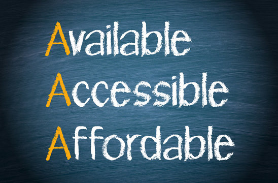 Available - Accessible - Affordable