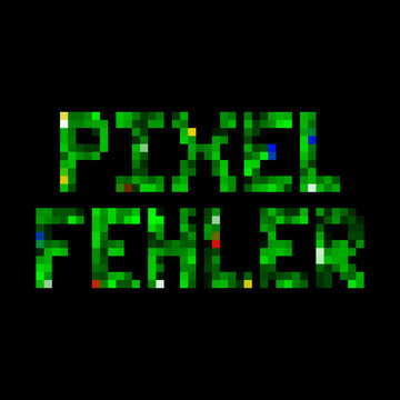 pixel pixelfehler I