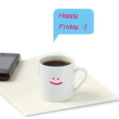 Happy  Friday smile on blank paper and coffee cup