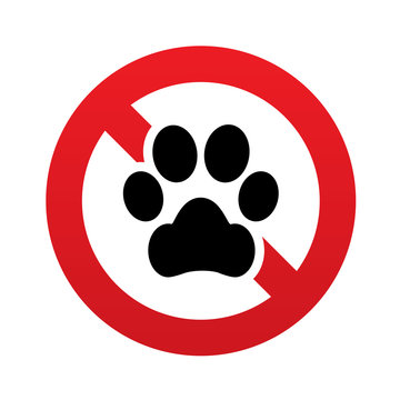 No Dog Paw Icon. Pets Symbol. Prohibition Sign.