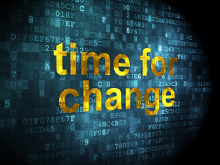 Time concept: Time for Change on digital background