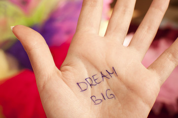 Dream big