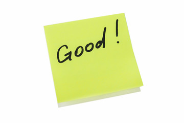 Yellow Sticky Note With "Good!" Written Text