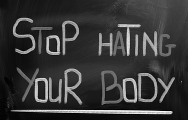 Stop Hating Your Body Concept