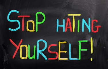 Obraz premium Stop Hating Yourself Concept