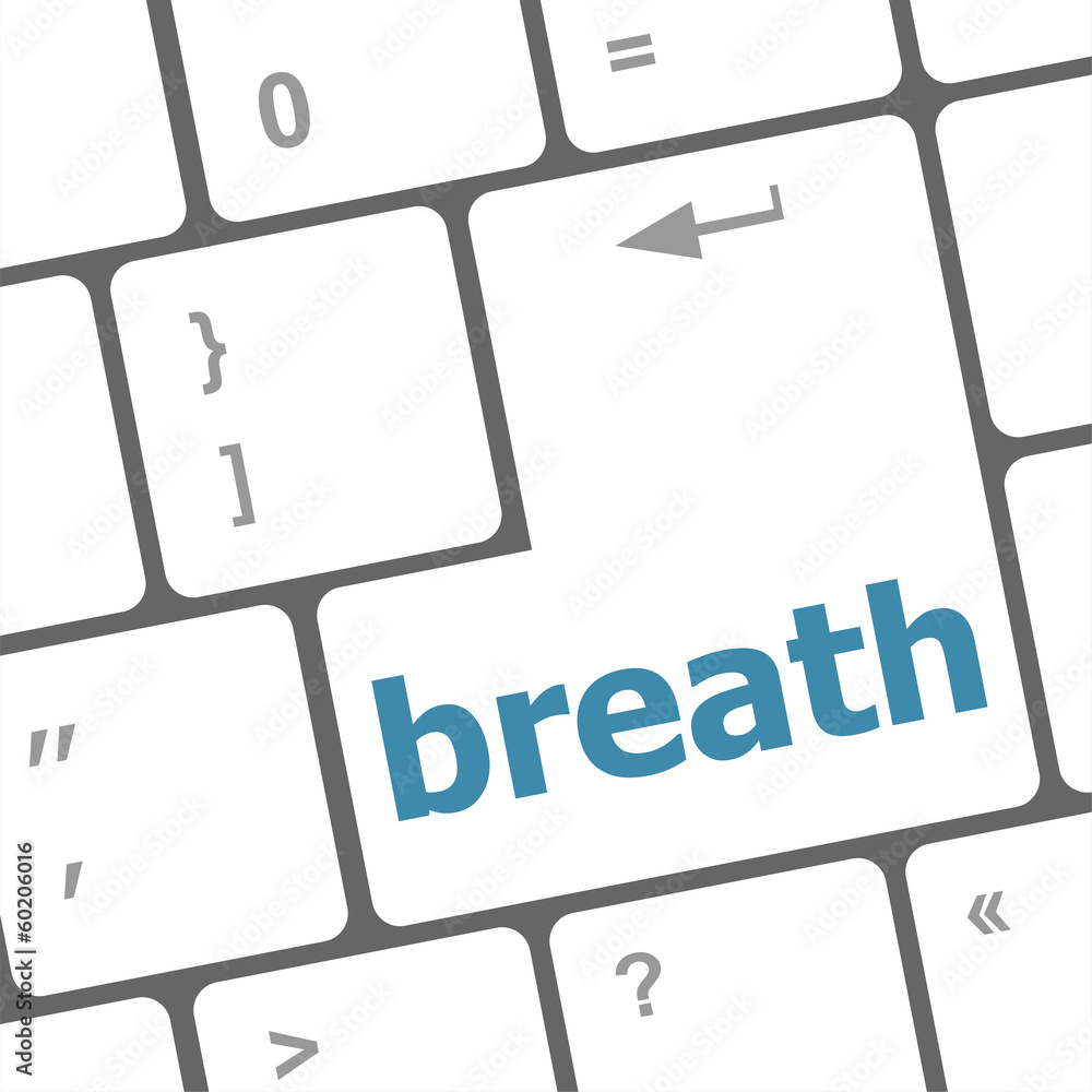 Poster button with breath on computer keyboard. business concept