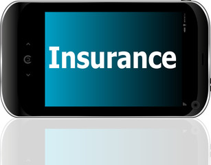 smartphone with word insurance on display, business concept