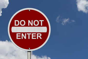 Do Not Enter Sign