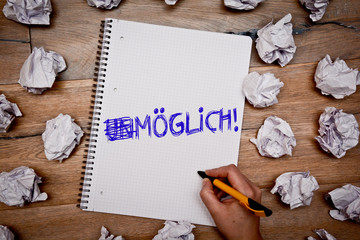 unmöglich möglich