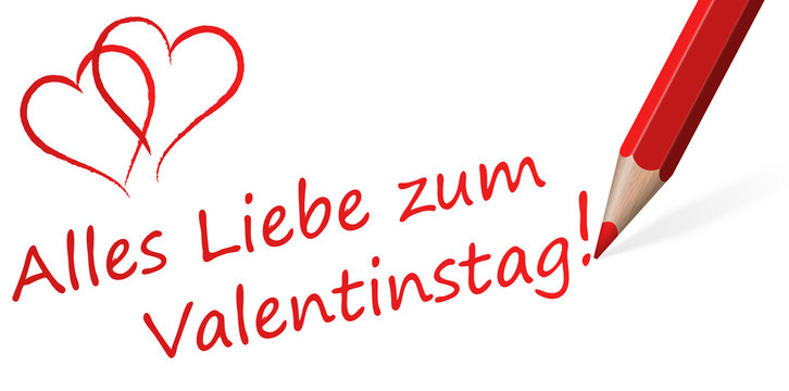 Stift mit Text " Alles Liebe zum Valentinstag! "