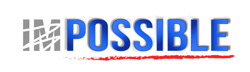 Impossible change to Possible isolated on white