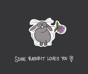 Some RABBIT LOVES You / Cute bunny with flower in its mouth