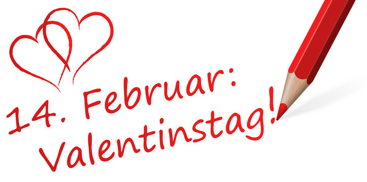 Stift mit Text " 14. Februar: Valentinstag! "