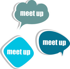 meet up. Set of stickers, labels, tags. Business