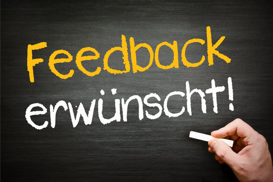 Feedback erw&uuml;nscht!