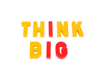 think big