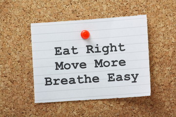 Eat Right, Move More and Breathe Easy