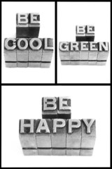 be happy, be cool, be green sign set