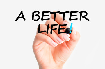 A better life