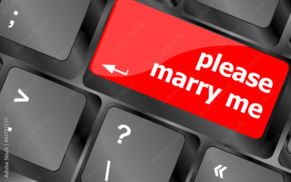 Poster button keypad keyboard key with please marry me words