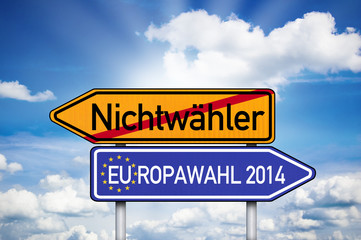 Wegweiser mit Nichtwähler und Europawahl 2014