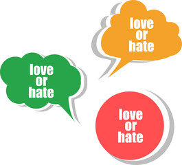 love or hate word on modern banner design template. stickers