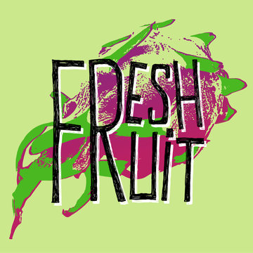 Fresh fruit pitaja - quotes vector illustration