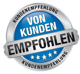 Von Kunden empfohlen - Kundenempfehlung