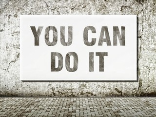 You can do it, words on wall