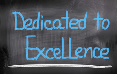 Dedicated To Excellence Concept