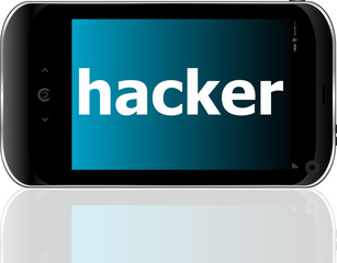 smartphone with word hacker on display, business concept