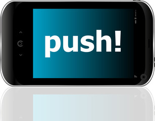 Web development concept: smartphone with word push on display