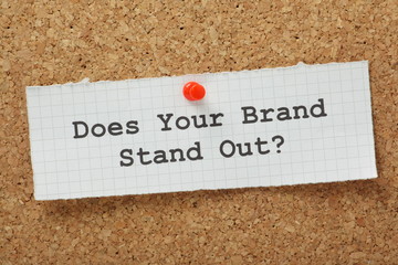 Does Your Brand Stand Out?