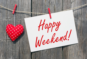 Happy Weekend !